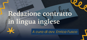 Redazione contrattuale in lingua inglese